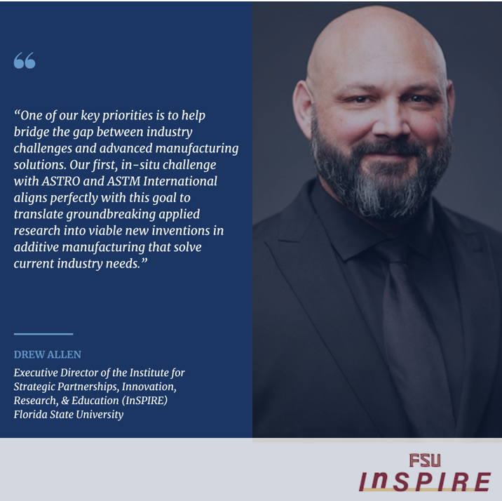 ASTRO, FSU InSPIRE and ASTM International In-Situ Challenge